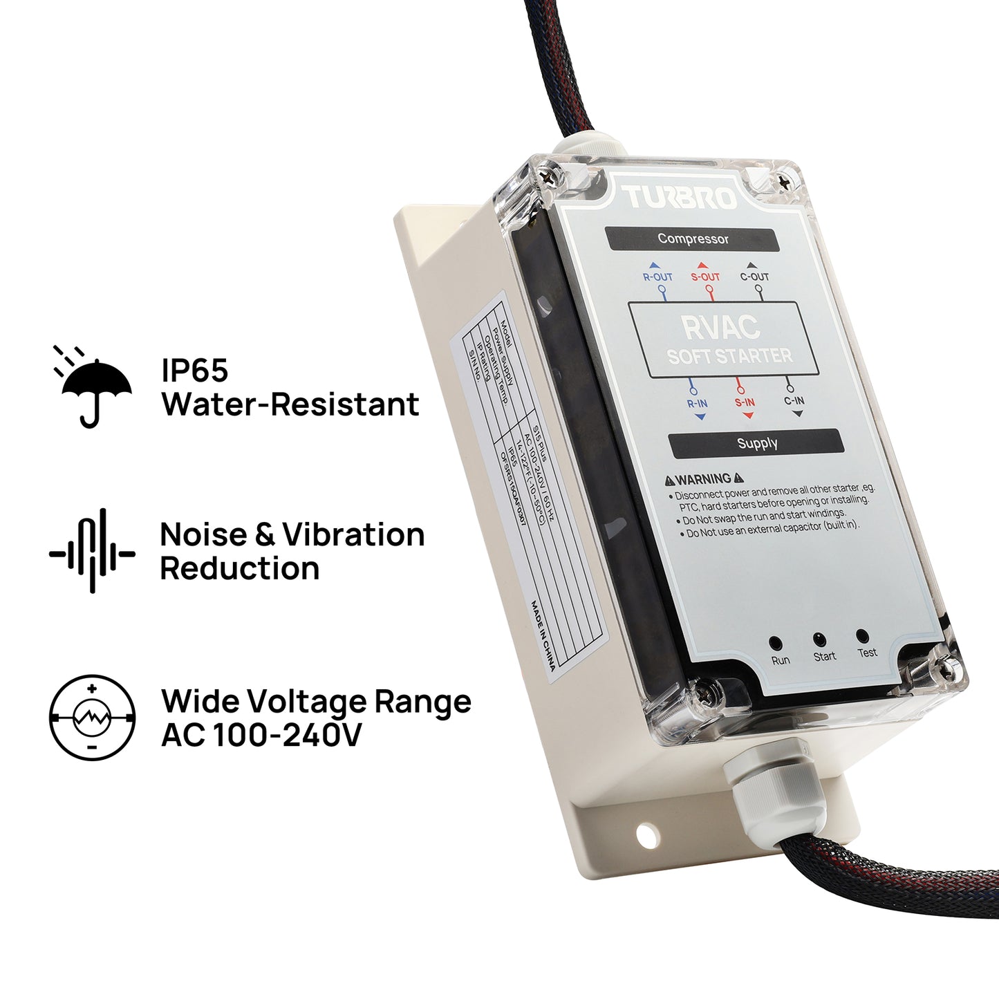 IP65 Water-Resistant
Noise & Vibration Reduction
Wide Voltage Range AC 100-240V