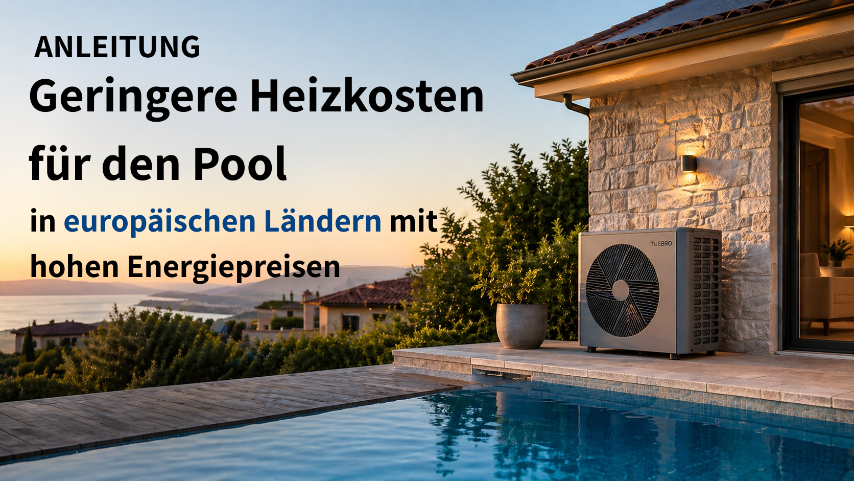 So senken Sie die Heizkosten für Ihren Pool in europäischen Ländern mit hohen Energiepreisen