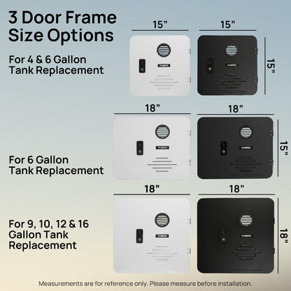 Door frame size options for 4, 6, and 9 to 16 gallon tank replacements with measurements.